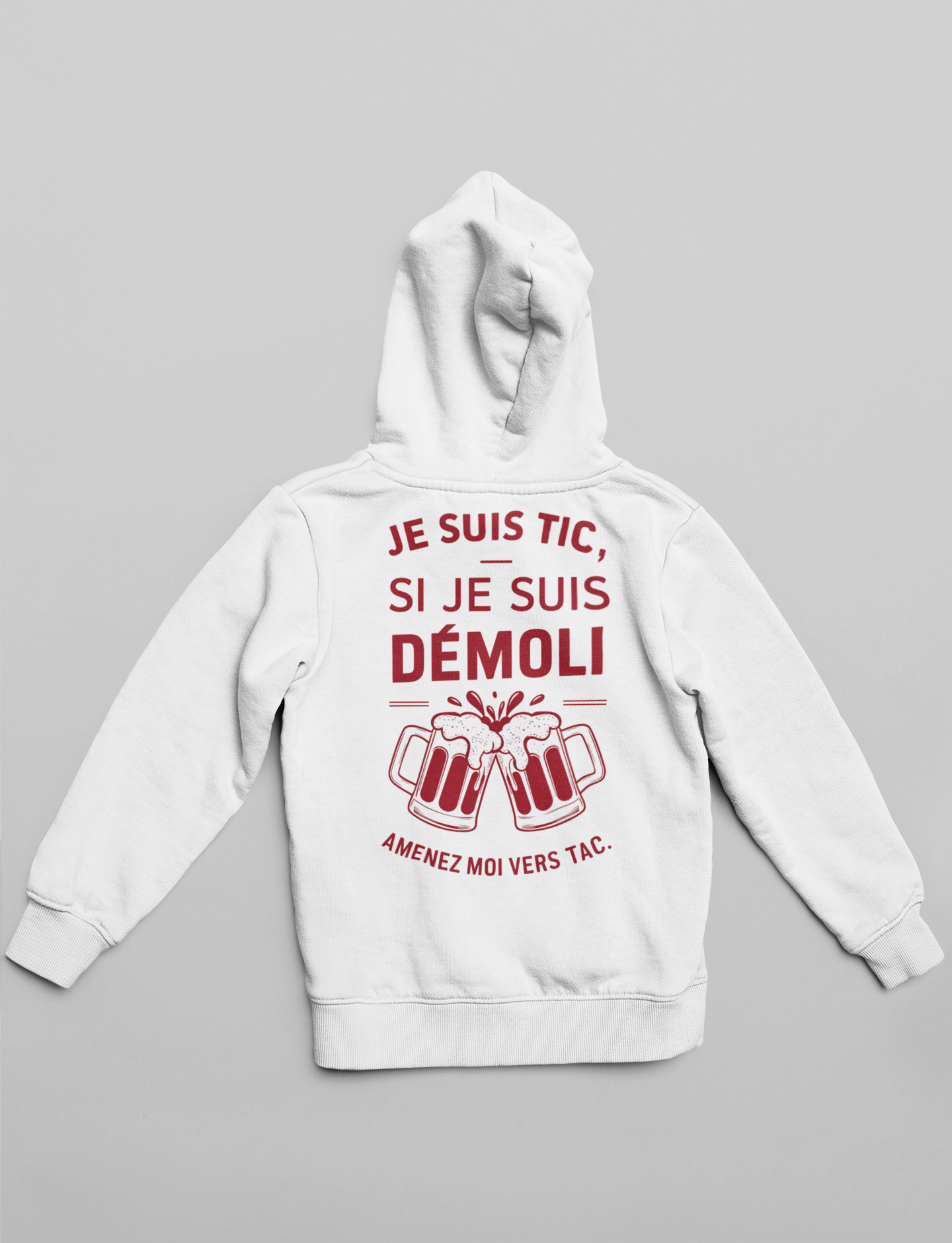 Sweat à capuche unisexe - JE SUIS TIC (VERSION DOS)