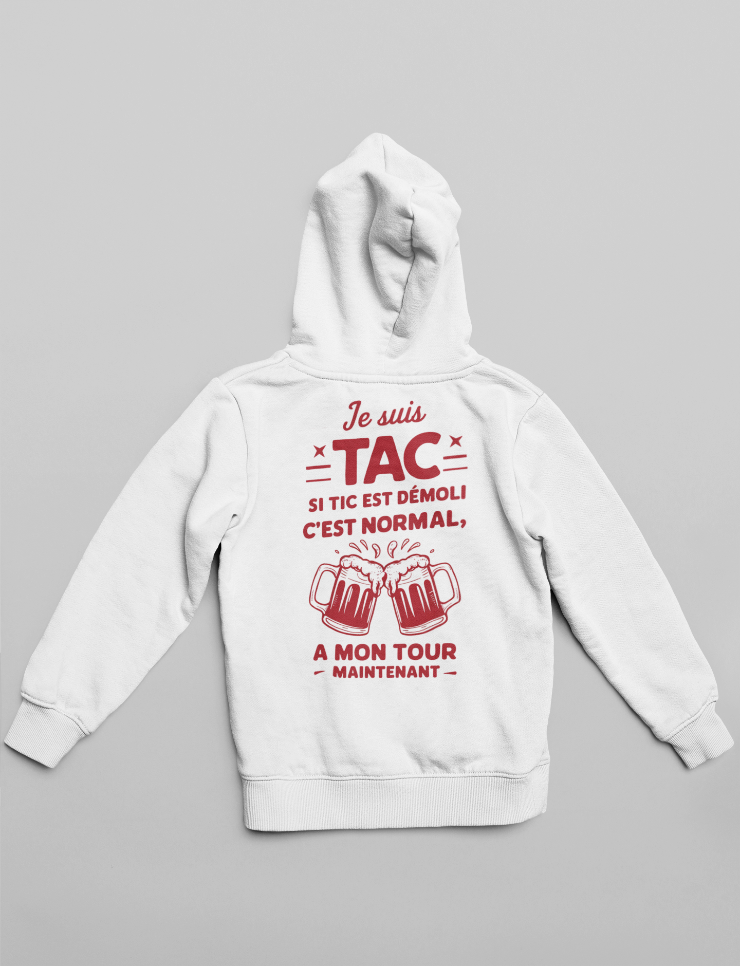 Sweat à capuche unisexe - JE SUIS TAC (VERSION DOS)